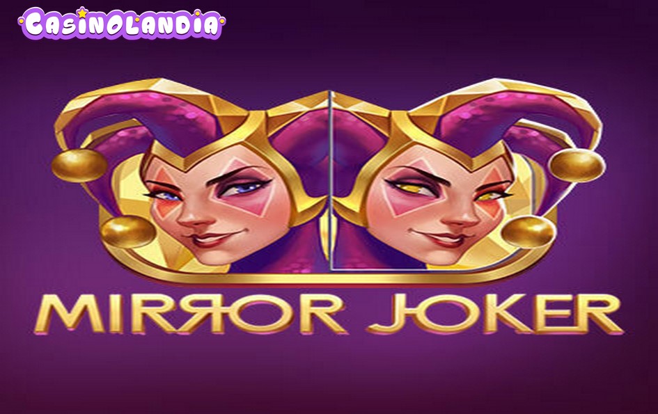 Mirror Joker by Play'n GO