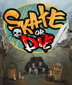 Skate or Die Thumbnail