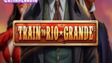 Train To Rio Grande by BGAMING