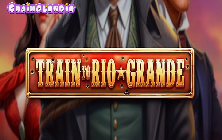 Train To Rio Grande by BGAMING