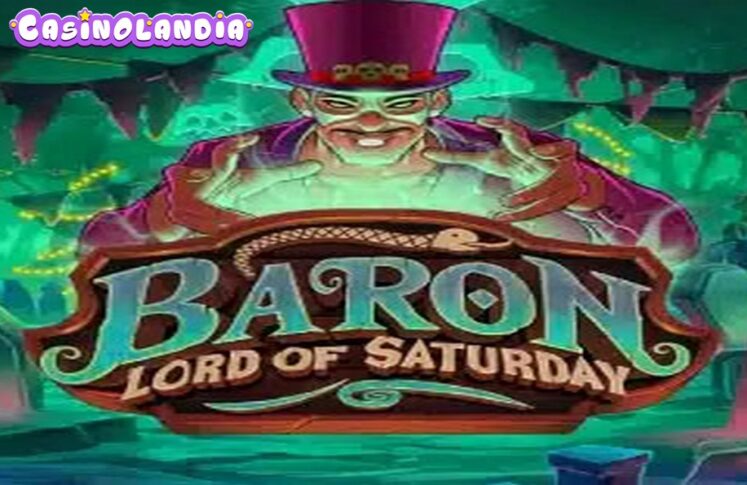 Baron Lord of Saturday by Play'n GO