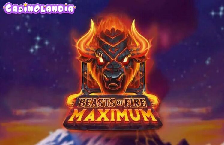 Beasts of Fire Maximum by Play'n GO