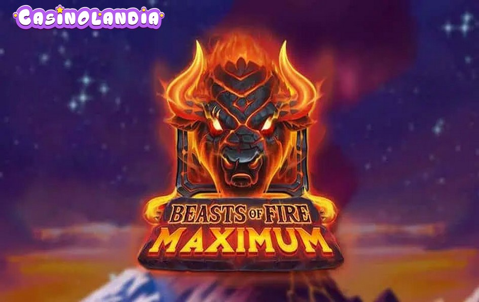 Beasts of Fire Maximum by Play'n GO