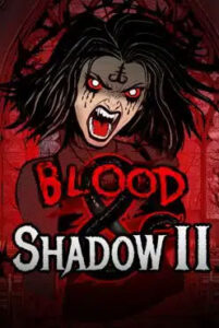 Blood & Shadow 2 Thumbnail