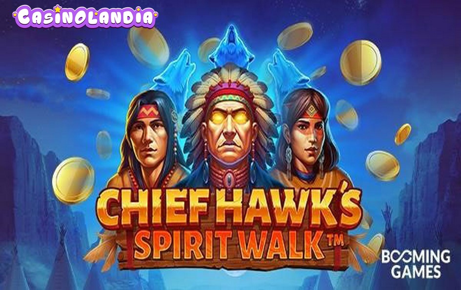 Chief Hawk’s Spirit Walk by Booming Games