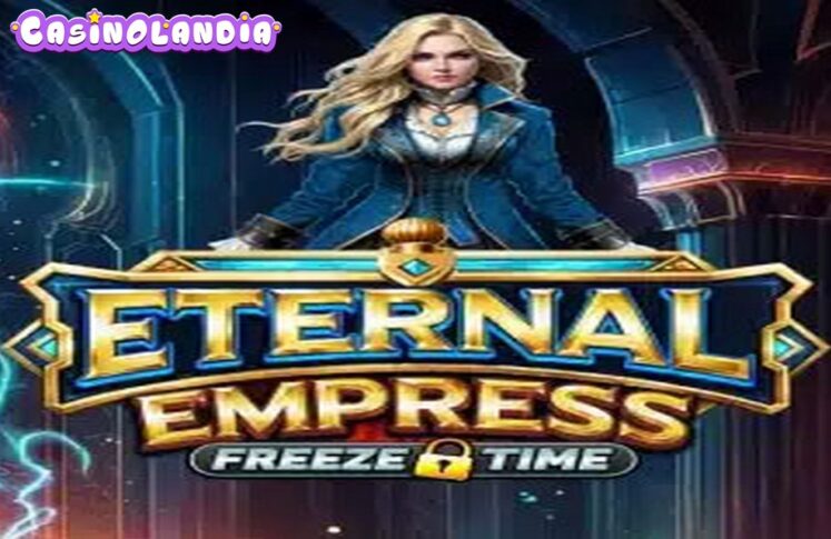 Eternal Empress – Freeze Time by Pragmatic Play