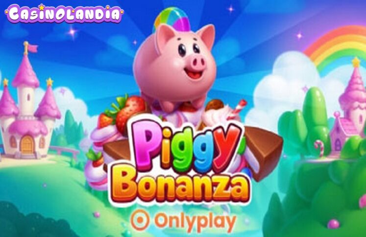 Piggy Bonanza by Onlyplay