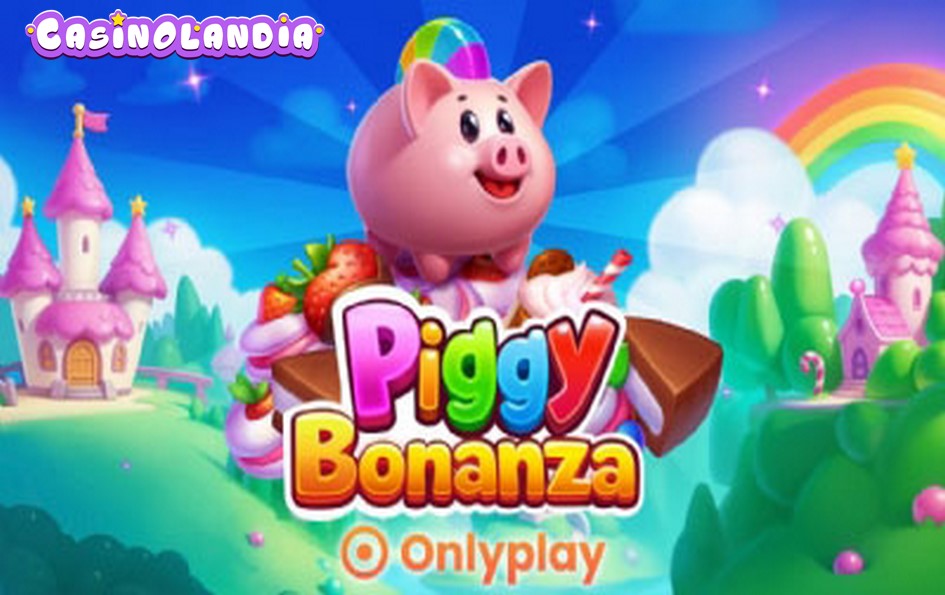 Piggy Bonanza by Onlyplay