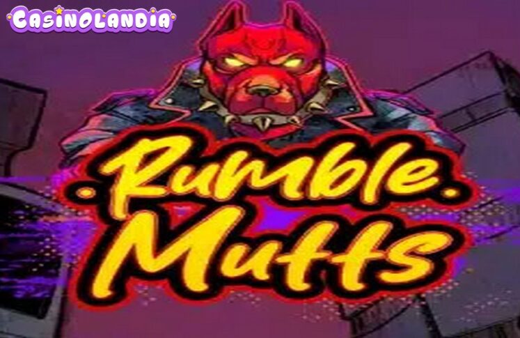 Rumble Mutts by Max Win Gaming