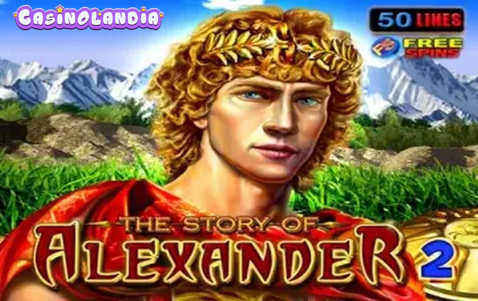 The Story of Alexander II by Amusnet