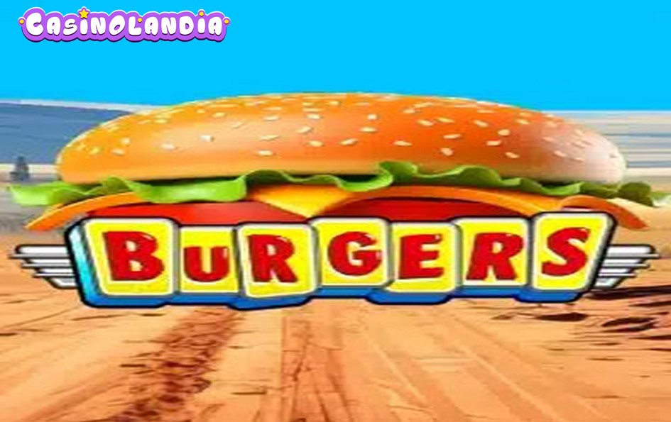 Burgers by Big Time Gaming