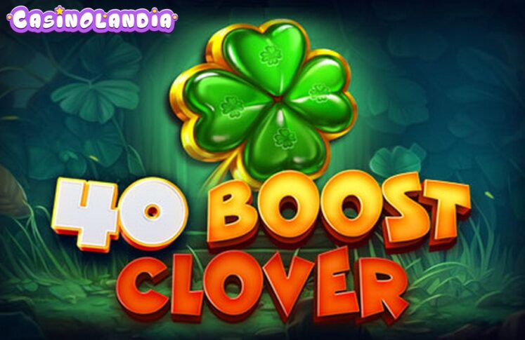 40 Boost Clover by Felix Gaming