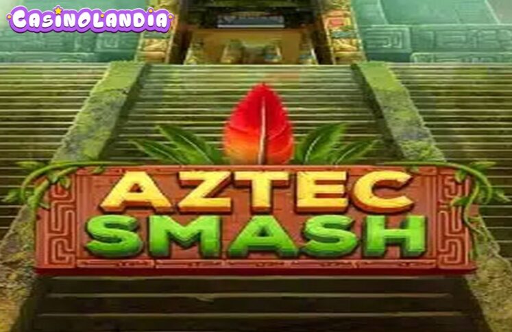 Aztec Smash by Pragmatic Play