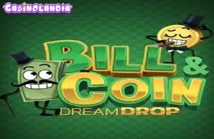 Bill & Coin Dream Drop by Relax Gaming