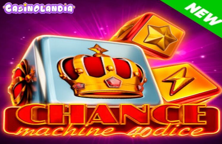 Chance Machine 40 Dice by Endorphina