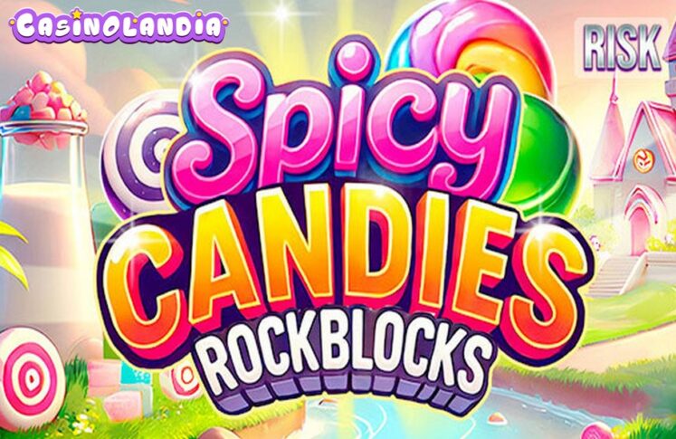 Spicy Candies. Rockblocks by Mascot Gaming