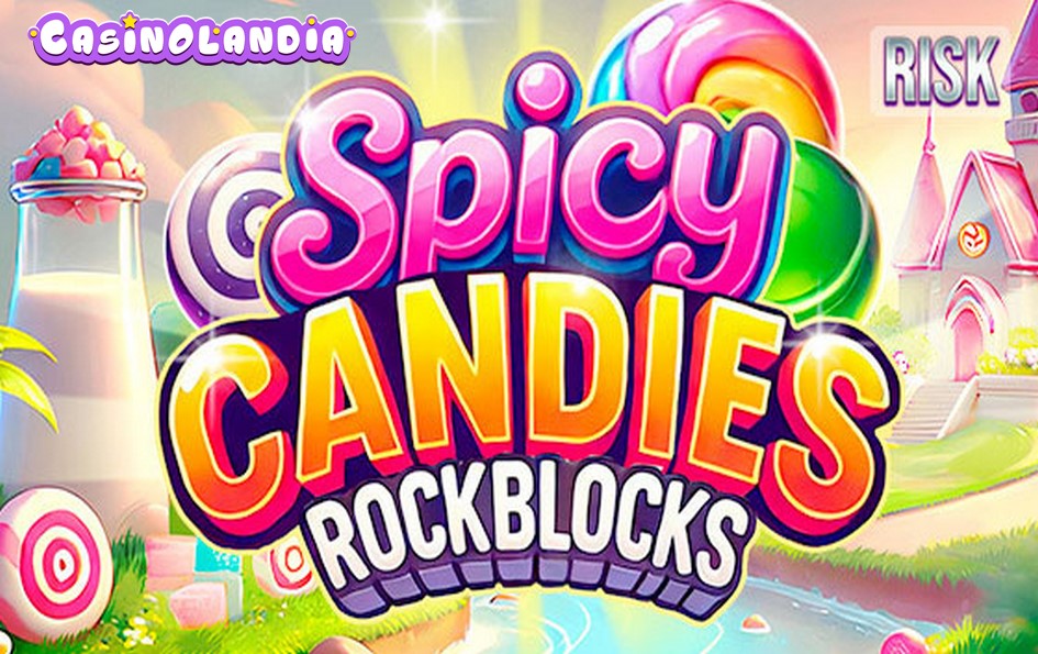 Spicy Candies. Rockblocks by Mascot Gaming