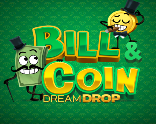 Bill & Coin Dream Drop