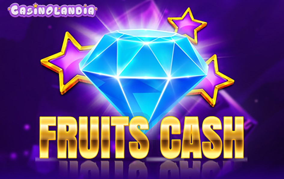 Fruits Cash by Felix Gaming