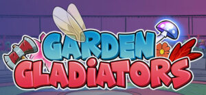 Garden Gladiators Thumbnail