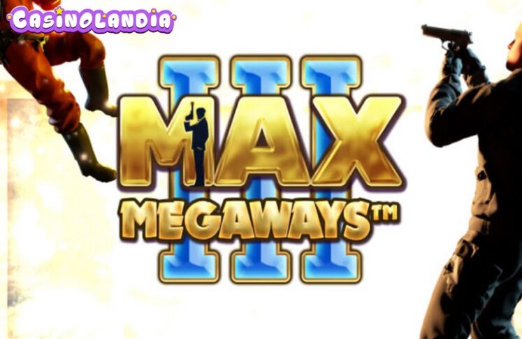 Max Megaways 3 by Big Time Gaming