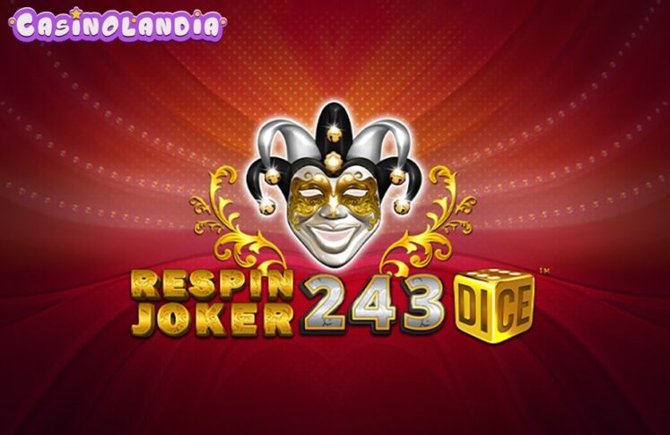 Respin Joker 243 Dice by SYNOT Games