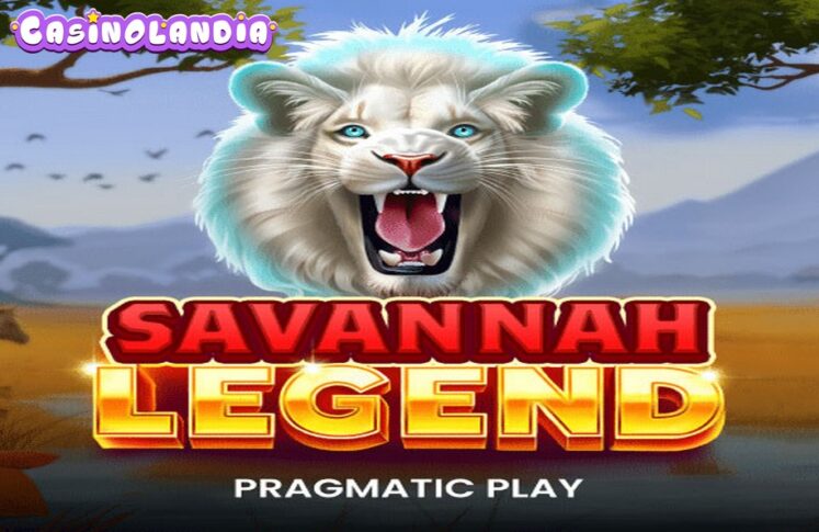 Savannah Legend by Pragmatic Play