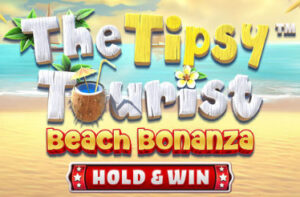 The Tipsy Tourist Beach Bonanza – Hold & Win Thumbnail