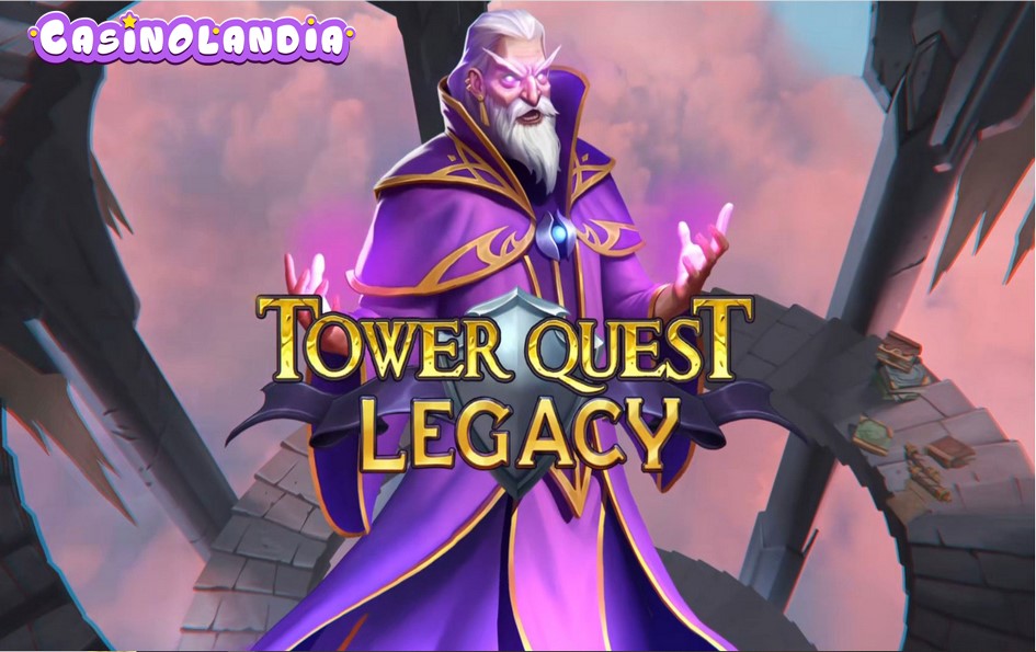 Tower Quest Legacy by Play'n GO