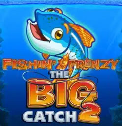 Fishin’ Frenzy The Big Catch 2 Thumbnail