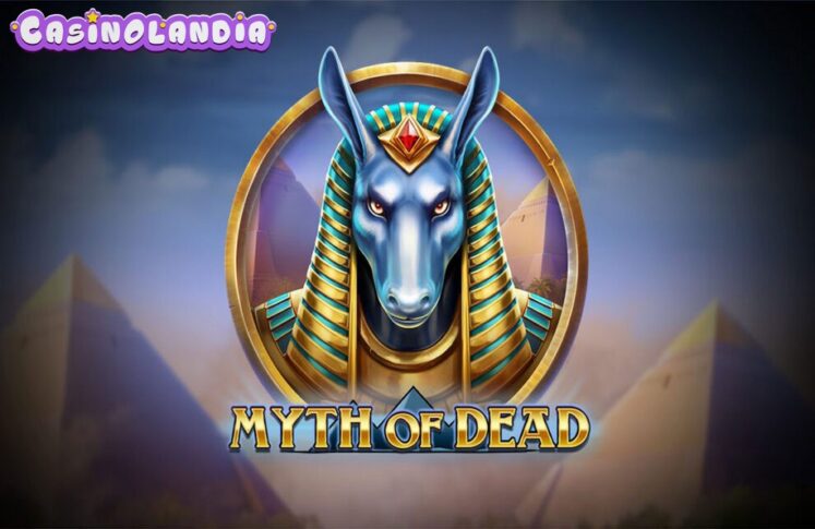Myth of Dead by Play'n GO