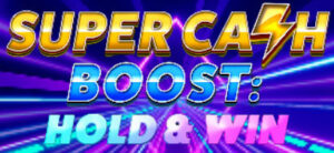 Super Cash Boost Hold & Win Thumbnail