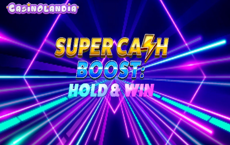 Super Cash Boost Hold & Win by Octoplay