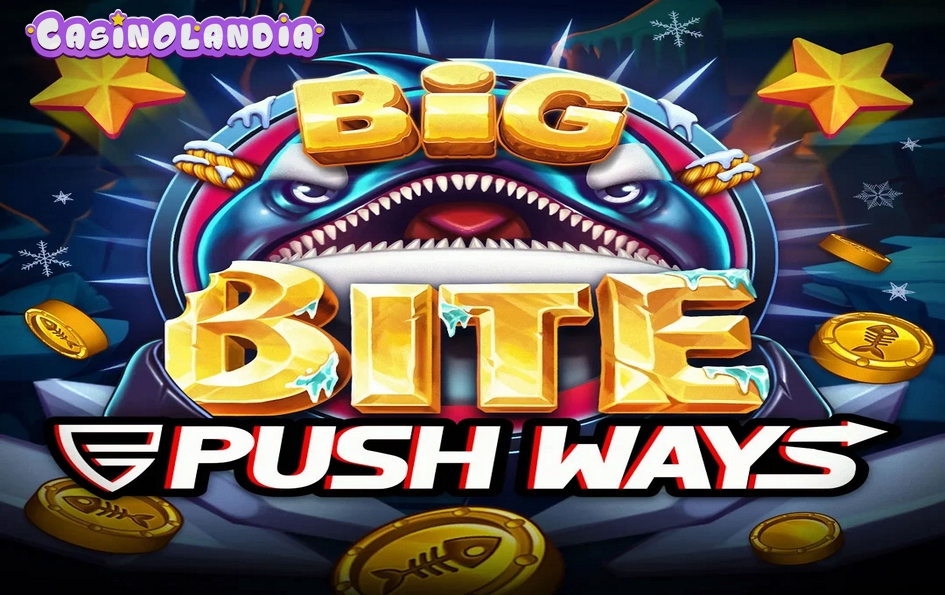 Big Bite Push Ways by Push Gaming