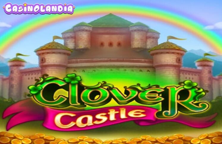 Clover Castle by Popiplay