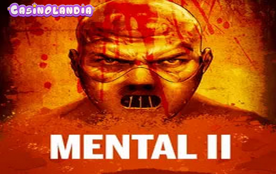 Mental 2 by Nolimit City