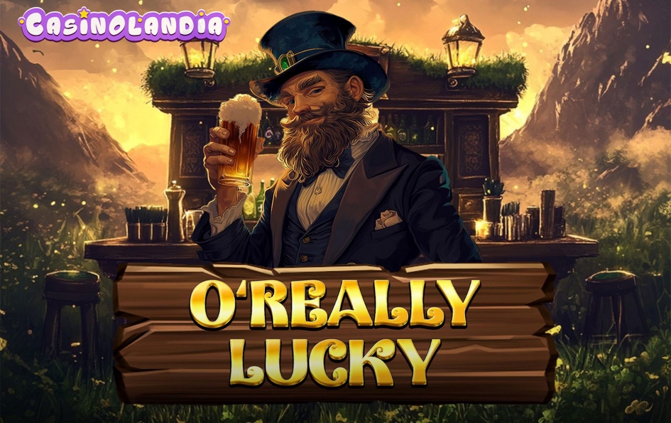 O’Really Lucky by GameArt