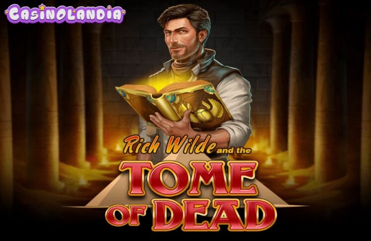 Rich Wilde and the Tome of Dead by Play'n GO