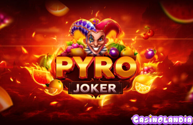 Pyro Joker by Evoplay