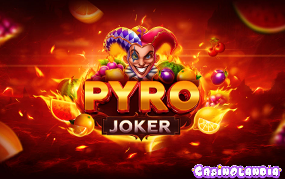 Pyro Joker by Evoplay