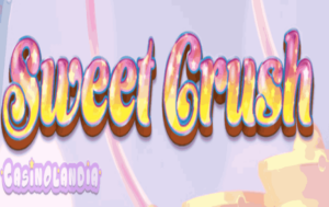 Sweet Crush by Tom Horn Gaming