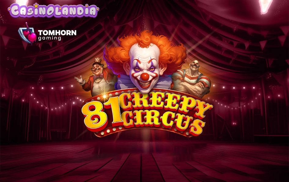 81 Creepy Circus by Tom Horn Gaming
