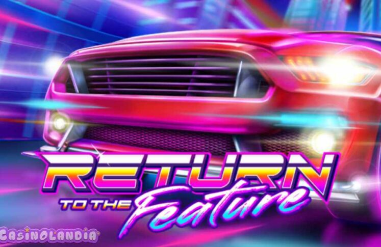 Return To The Feature by Habanero