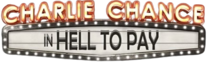 Charlie Chance in Hell to Pay Slot Logo