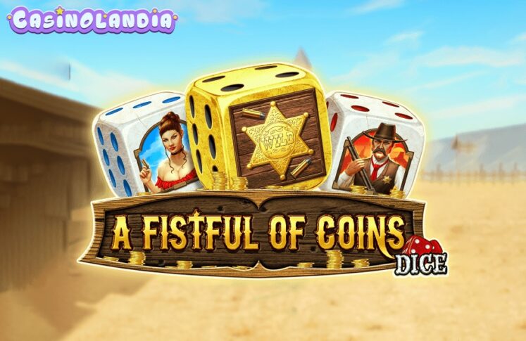 A Fistful of Coins Dice by Zeus Play