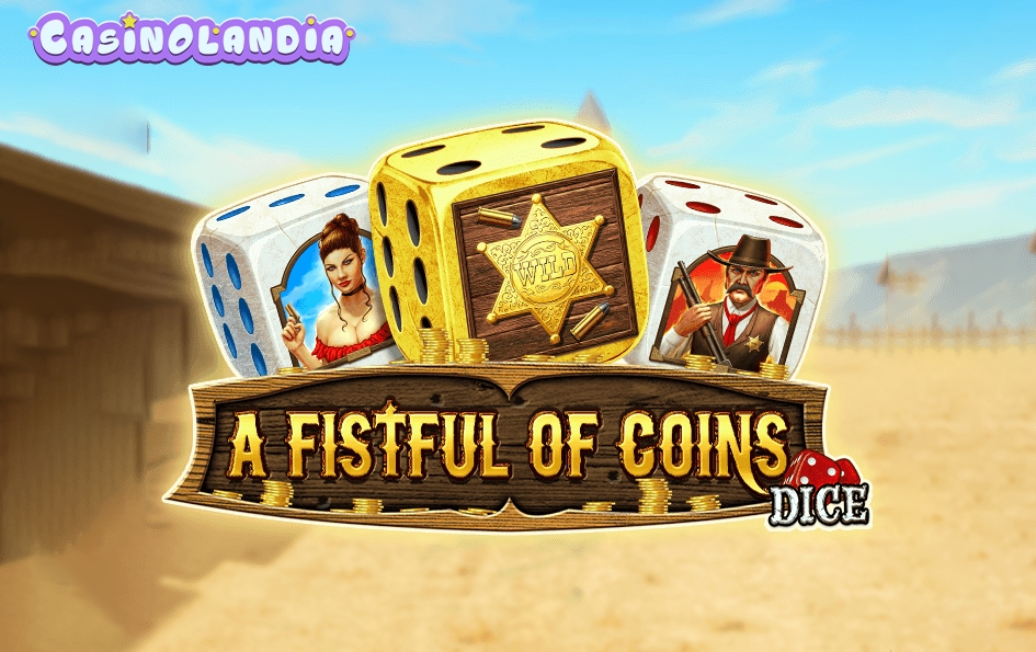 A Fistful of Coins Dice by Zeus Play
