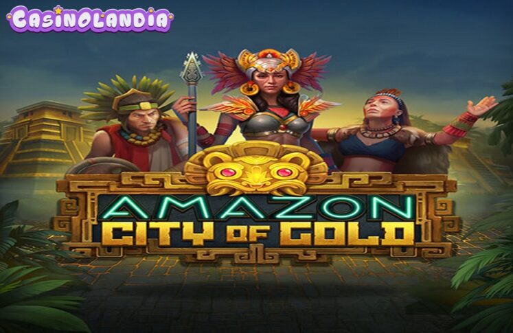 Amazon City of Gold by Popiplay