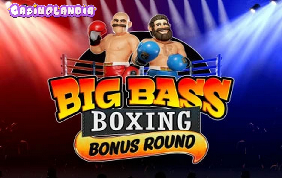 Big Bass Boxing Bonus Round by Pragmatic Play