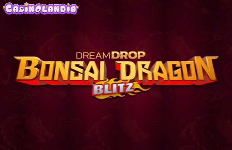 Bonsai Dragon Blitz Dream Drop by Relax Gaming