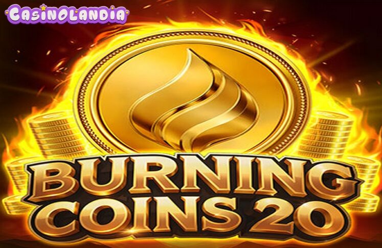 Burning Coins 20 by Endorphina